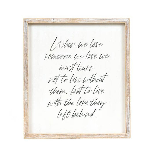 12x14 wood frame sign (LEARN)  Sympathy Gift